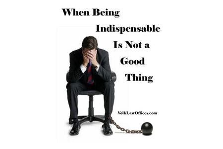 When Being Indispensable Is Not a Good Thing